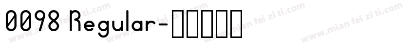 0098 Regular字体转换